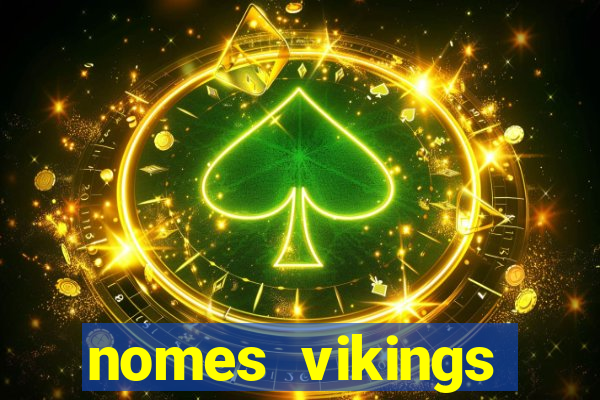 nomes vikings masculinos e significados